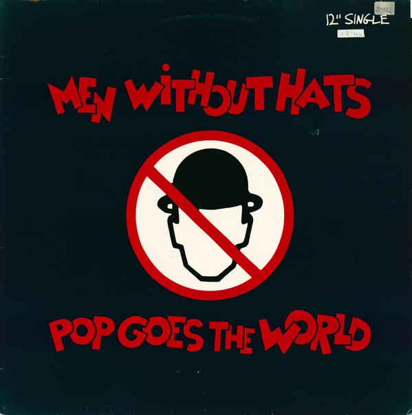 Men Without Hats – Pop Goes The World 1987