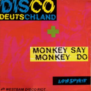 WestBam – Disco Deutschland + Monkey Say Monkey Do 1988