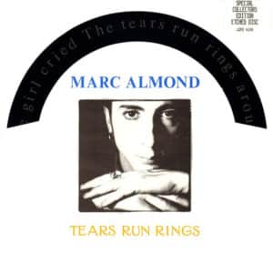 Marc Almond – Tears Run Rings 1988