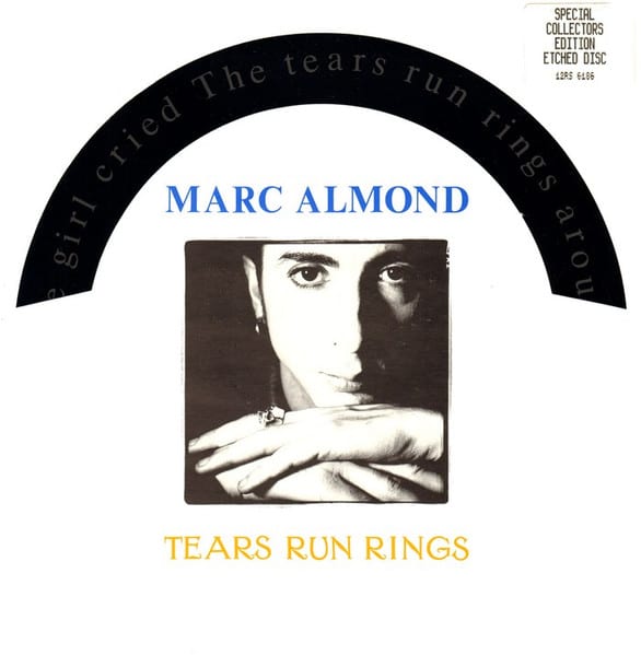 Marc Almond – Tears Run Rings 1988