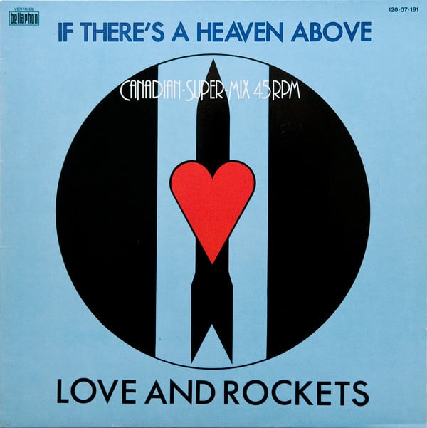 Love And Rockets – If There's A Heaven Above 1986